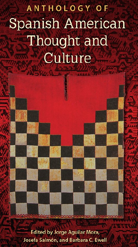 Anthology Of Spanish American Thought And Culture
