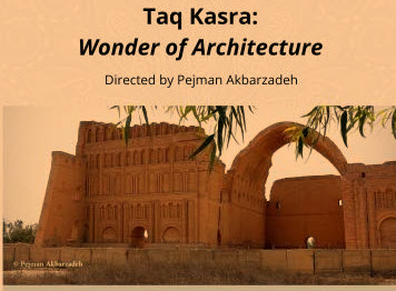 Documentary Screening - Taq Kasra: Wonder of Architecture