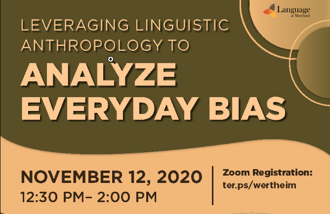 Leveraging linguistic anthropology to analyze everyday bias