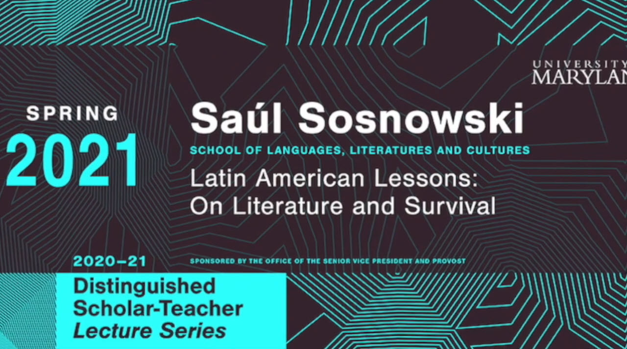 Distinguished Scholar-Teacher Lecture:  Prof. Saúl Sosnowski