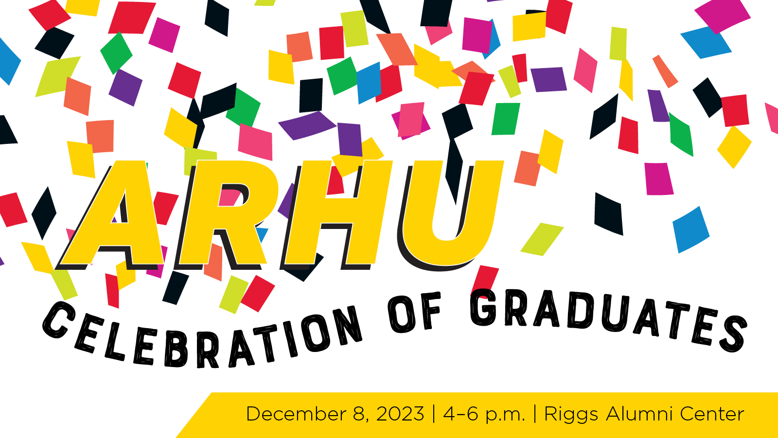 Graphic with text ARHU Celebration of Graduates